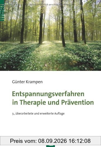 Entspannungsverfahren in Therapie und Prävention