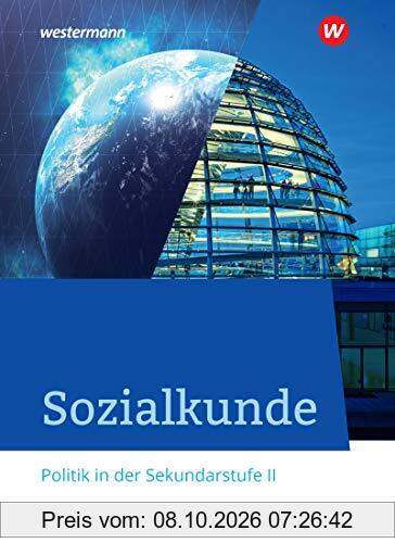 Sozialkunde - Politik in der Sekundarstufe II - Ausgabe 2020: Schülerband
