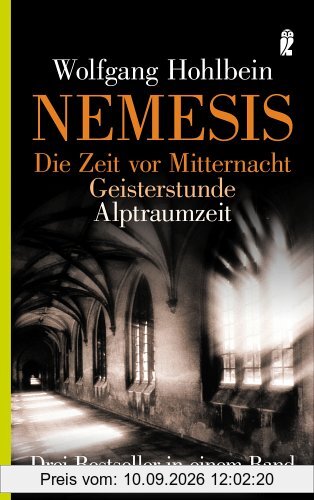 Nemesis. Die Zeit vor Mitternacht / Geisterstunde / Alptraumzeit: Drei Bestseller in einem Band