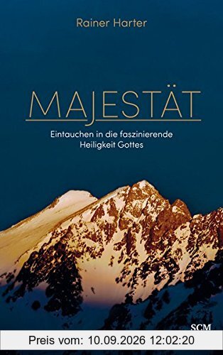Majestät: Eintauchen in die faszinierende Heiligkeit Gottes