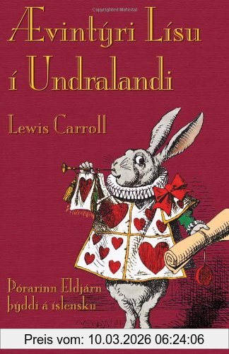 Lewis Carroll Ævintýri Lísu í Undralandi, Alice's Adventures In Wonderland In Icelandic