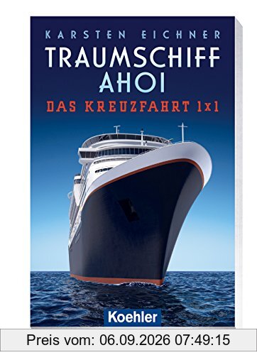 Traumschiff ahoi: Das Kreuzfahrt 1 x 1