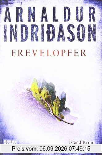 Frevelopfer: Erlendur Sveinssons 9. Fall: Island-Krimi