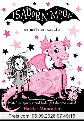 Isadora Moon se mete en un lío / Isadora Moon Gets in Trouble: Se mete en un lio