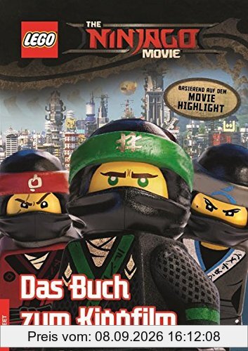 The LEGO® NINJAGO® MOVIETM Das Buch zum Kinofilm