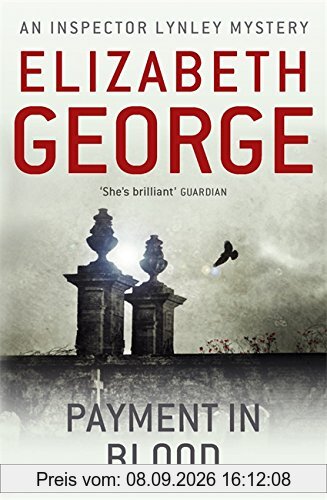 Payment in Blood: 'A treat - splendidley plotted and beautifully written' (Inspector Lynley)