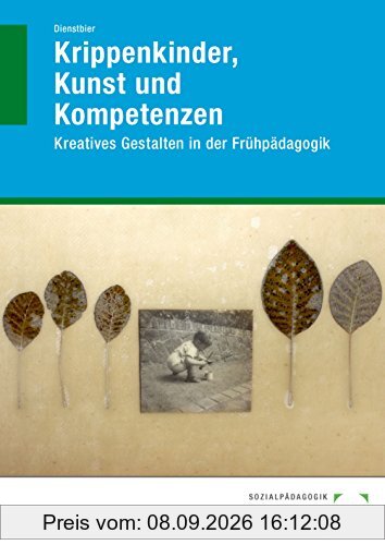 Krippenkinder, Kunst und Kompetenzen: Kreatives Gestalten in der Frühpädagogik