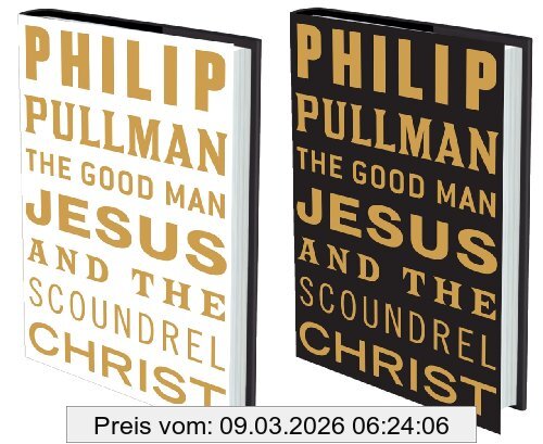 Philip Pullman Good Man Jesus And The Scoundrel Christ (Myths)