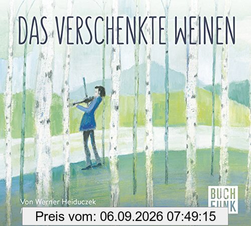 Das verschenkte Weinen: Ein Märchen für jedes Alter