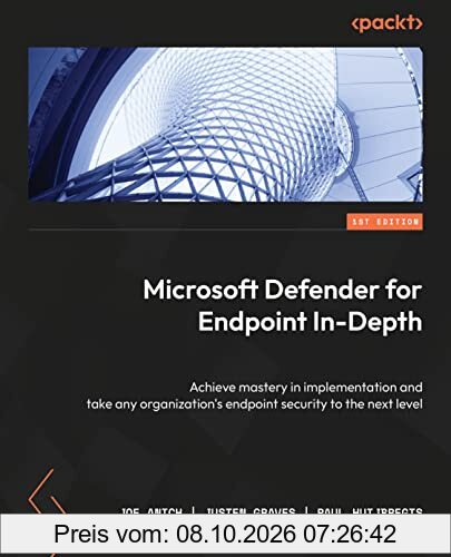 Microsoft Defender for Endpoint in Depth: Take any organization's endpoint security to the next level