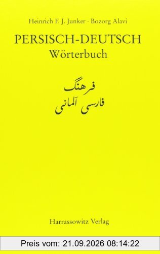 Wörterbuch Persisch-Deutsch: 50.000 Wortstellen, Einzelwörter, Ableitungen und Wendungen. Enthalten ist die Persische Schriftweise und …