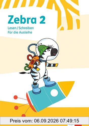 Zebra 2: Heft Lesen / Schreiben für die Ausleihe Klasse 2 (Zebra. Ausgabe ab 2018)