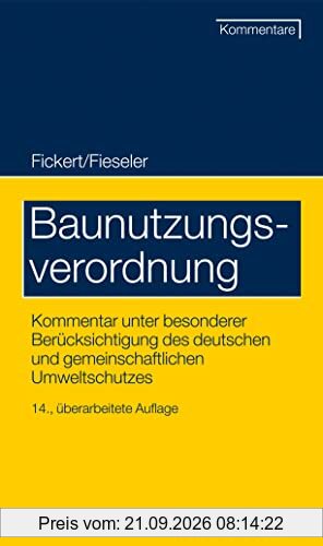 Baunutzungsverordnung: Kommentar unter besonderer Berücksichtigung des deutschen und gemeinschaftlichen Umweltschutzes (Recht und …