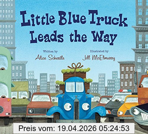 Alice Schertle Little Blue Truck Leads The Way Board Book