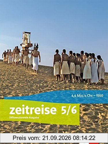 Zeitreise 5/6. Differenzierende Ausgabe Niedersachsen: Schülerbuch Klasse 5/6 (Zeitreise. Differenzierende Ausgabe für Niedersachsen ab …