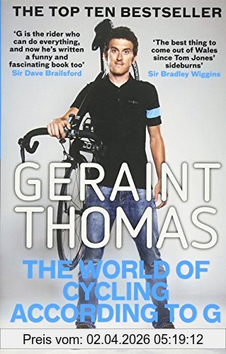 Geraint Thomas The World Of Cycling According To G