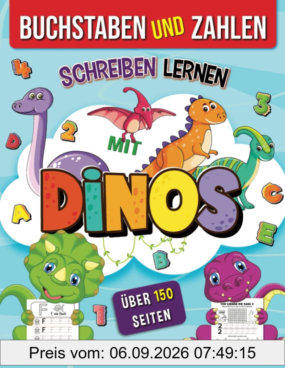 Buchstaben und Zahlen schreiben lernen mit Dinos: ABC und Zahlen schreiben lernen zur Vorbereitung auf die Vorschule und 1. Klasse