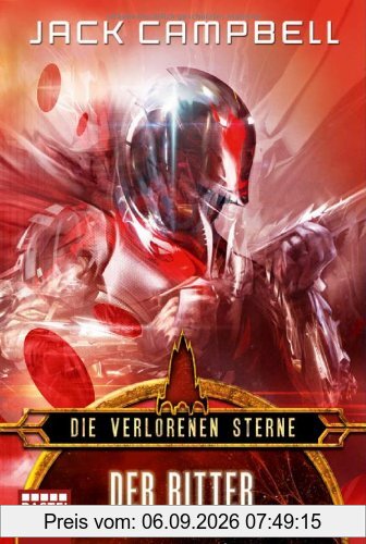 Die verlorenen Sterne: Der Ritter: Roman