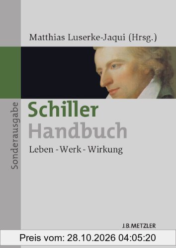Schiller-Handbuch: Leben - Werk - Wirkung Sonderausgabe