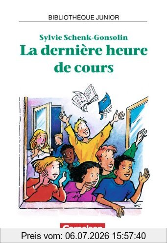 Sylvie Schenk Bibliothèque Junior, La Dernière Heure De Cours
