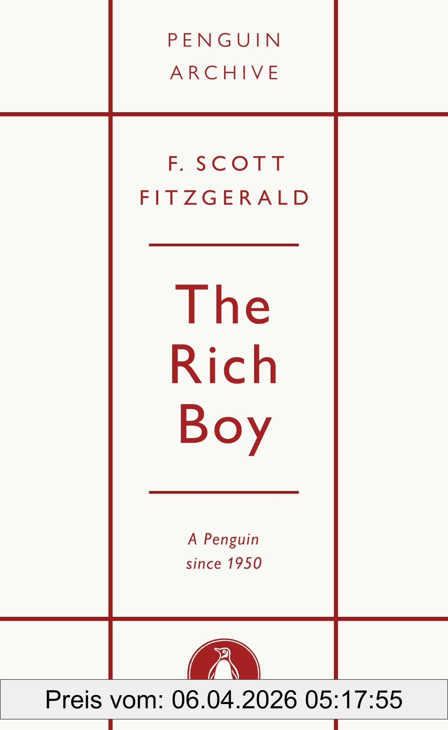 Fitzgerald, F. Scott The Rich Boy, F. Scott Fitzgerald (Penguin Archive)