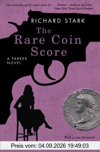 The Rare Coin Score: A Parker Novel