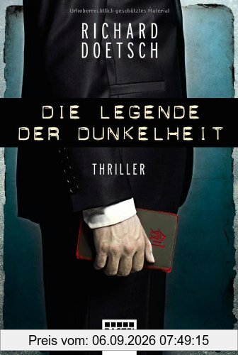 Die Legende der Dunkelheit: Thriller