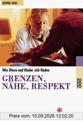 Grenzen, Nähe, Respekt: Wie Eltern und Kinder sich finden