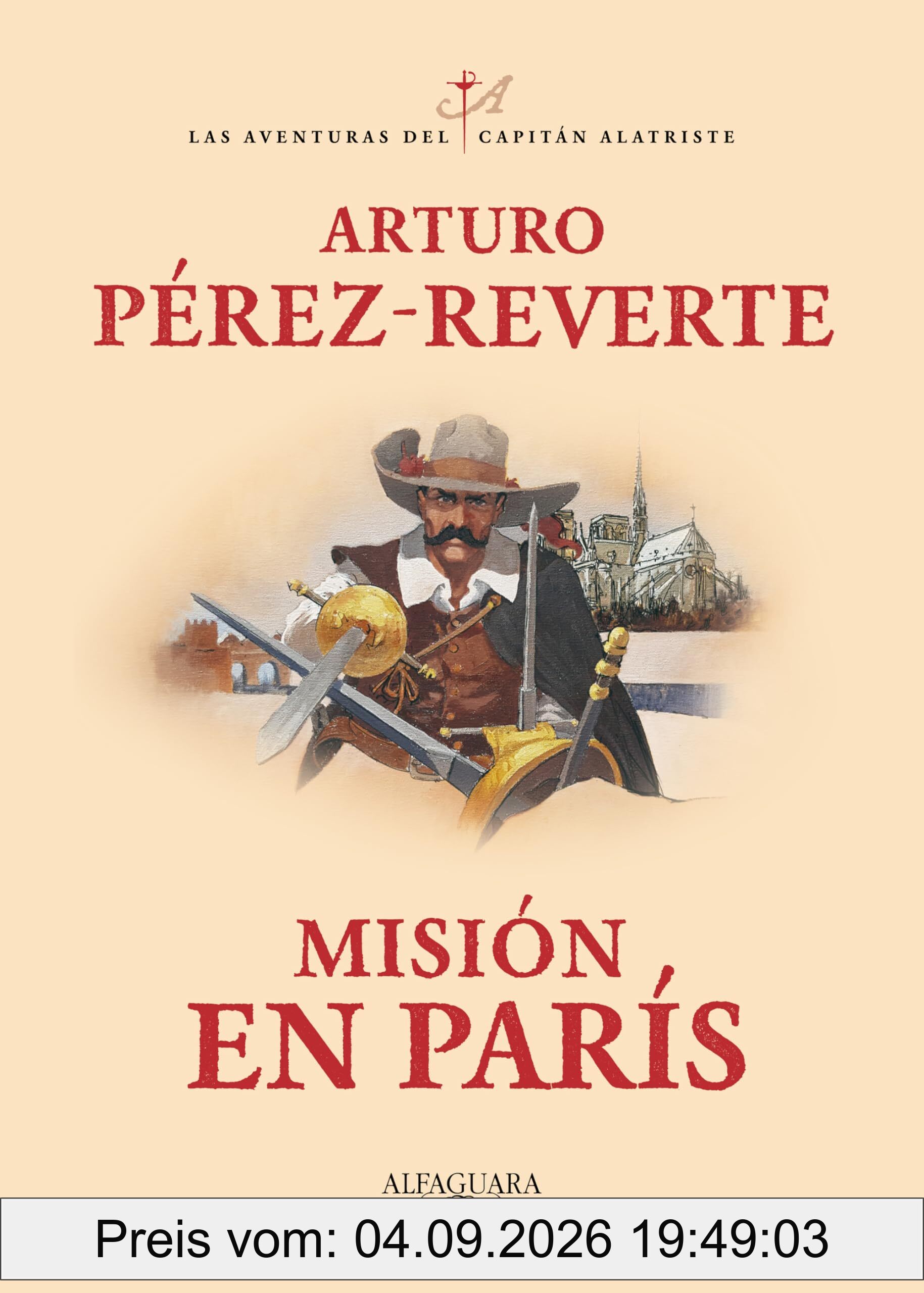 Misión en París (Las aventuras del capitán Alatriste 8)