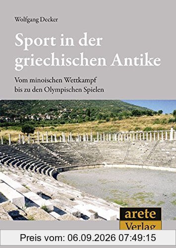 Sport in der griechischen Antike: Vom minoischen Wettkampf bis zu den Olympischen Spielen