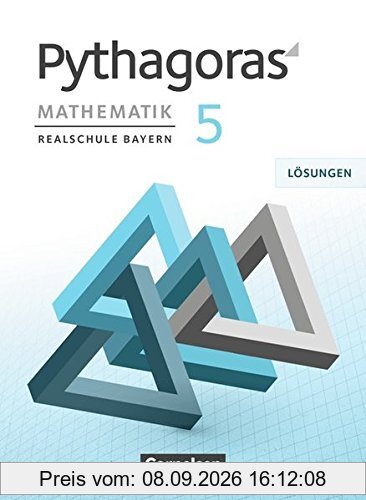 Pythagoras - Realschule Bayern / 5. Jahrgangsstufe - Lösungen zum Schülerbuch