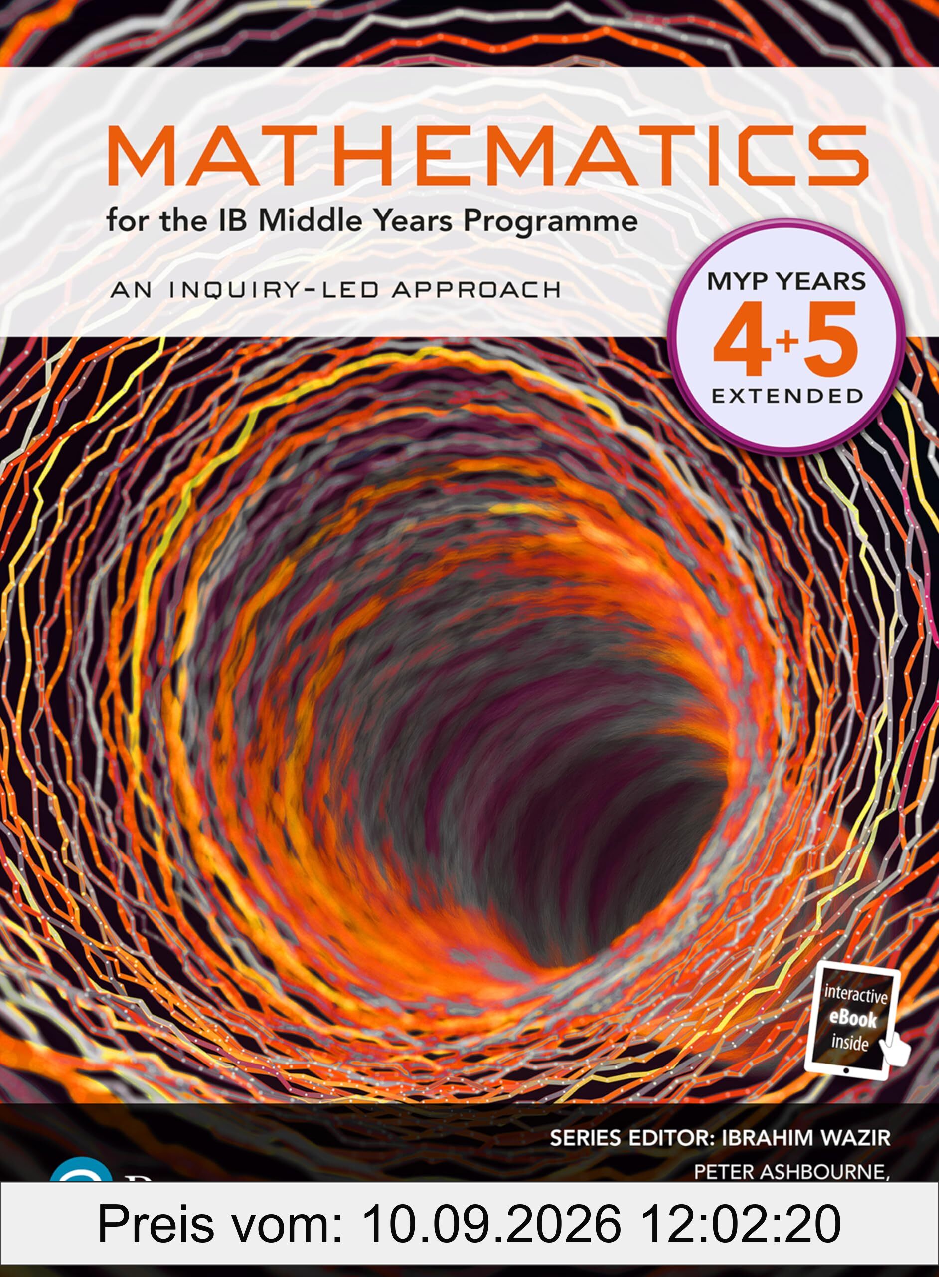 Pearson Mathematics for the Middle Years Programme Year 4+5 Extended (Pearson International Baccalaureate Diploma: International Editions)