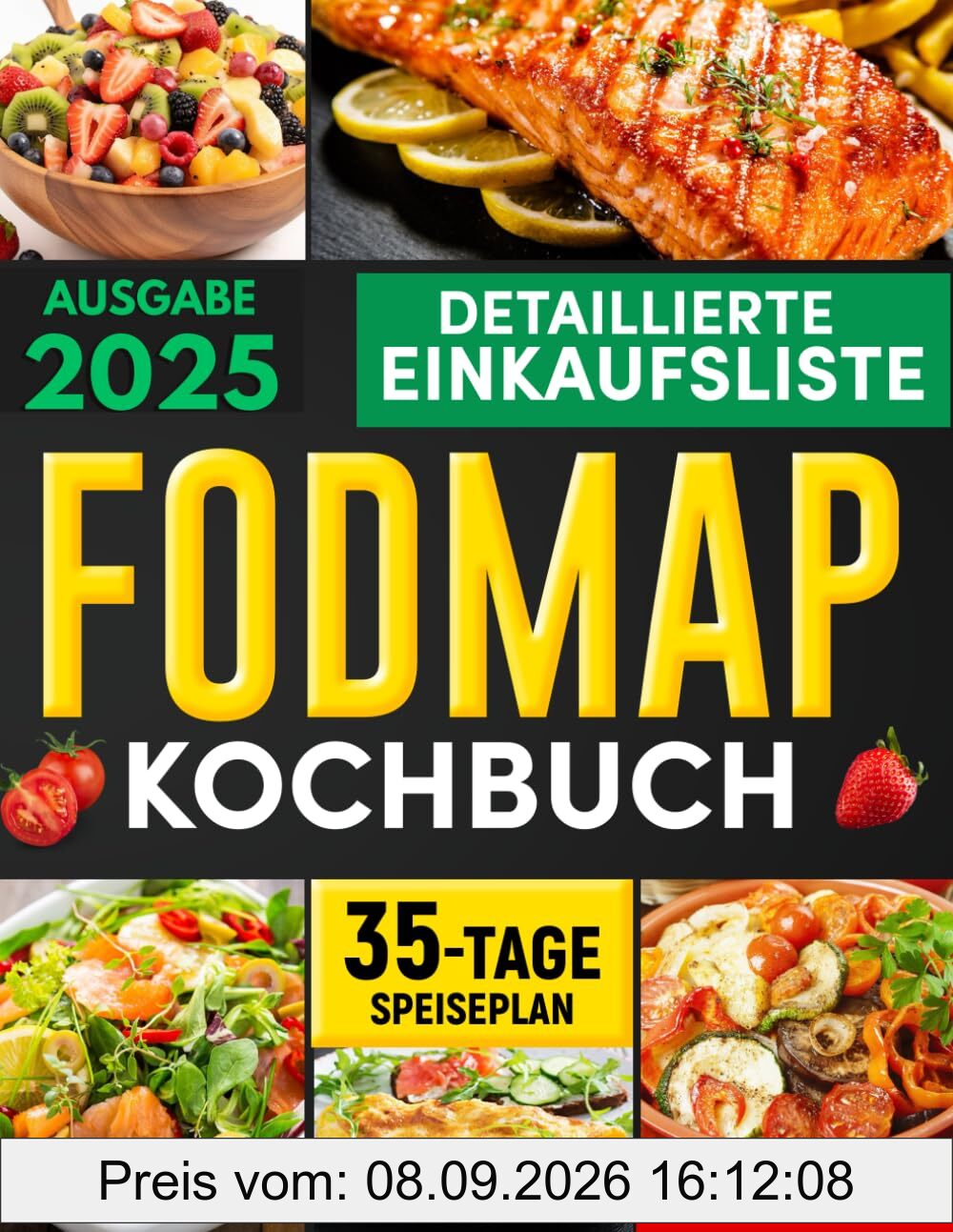 FODMAP KOCHBUCH: Ein umfassender Leitfaden zur Behandlung des Reizdarmsyndroms mit einfachen und köstlichen Gourmet-Rezepten für Sie und Ihre Familie! Inklusive 35-Tage-Diätplan zur Darmreinigung