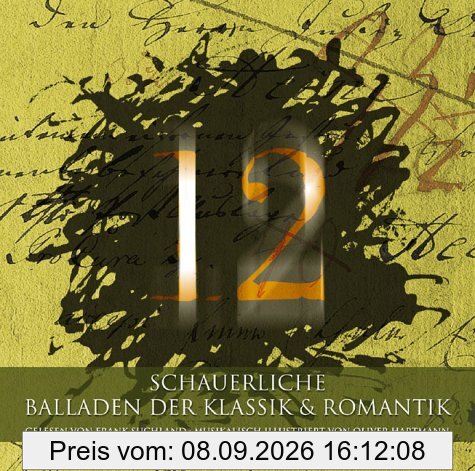 12 - Schauerliche Balladen der Klassik & Romantik