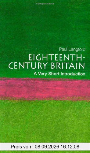Eighteenth-Century Britain: A Very Short Introduction (Very Short Introductions)
