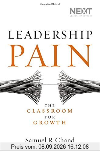 Leadership Pain: The Classroom for Growth