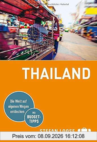 Stefan Loose Reiseführer Thailand: mit Reiseatlas (Stefan Loose Travel Handbücher)