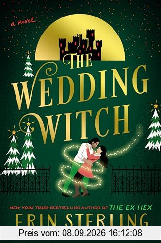 The Wedding Witch: A Novel: The Next Witchy Paranormal Romance from the author of The Ex Hex (The Graves Glen Series, 3)