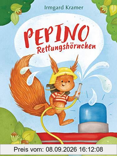 Pepino Rettungshörnchen (Die Pepino-Rettungshörnchen-Reihe, Band 1)