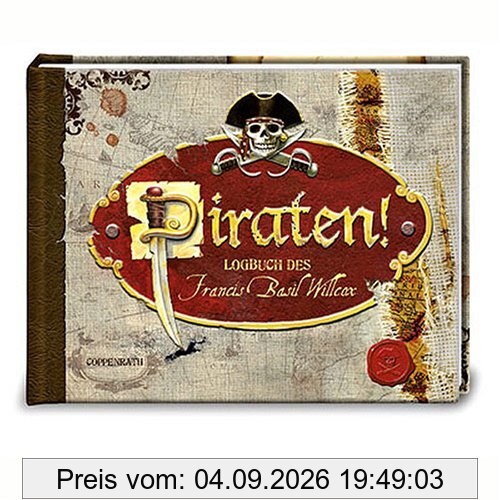 Piraten! Das Logbuch des Francis Basil Willcox