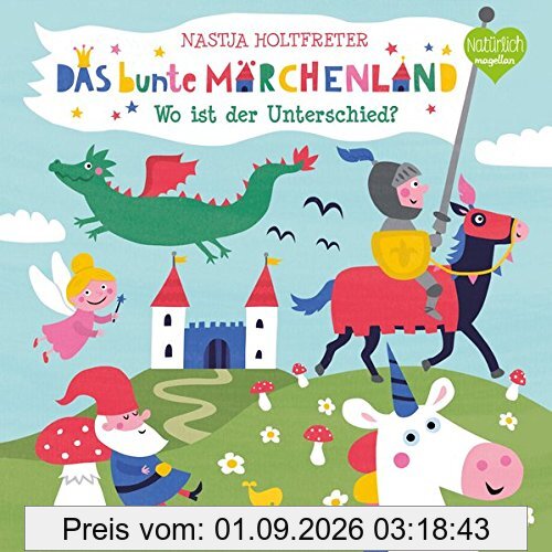 Das bunte Märchenland - Wo ist der Unterschied? (Bunte Welt)