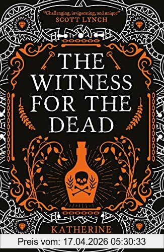 Katherine Addison The Witness For The Dead (The Cemeteries Of Amalo, Band 1)