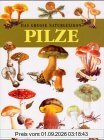 Das große Natur-Lexikon, Pilze