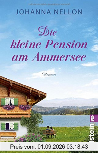 Die kleine Pension am Ammersee: Roman