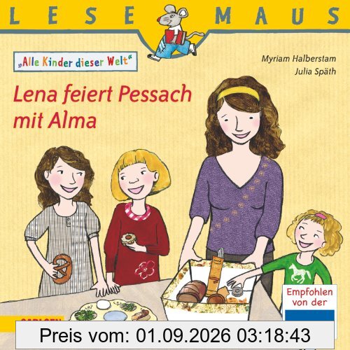 LESEMAUS, Band 197: Lena feiert Pessach mit Alma: Alle Kinder dieser Welt