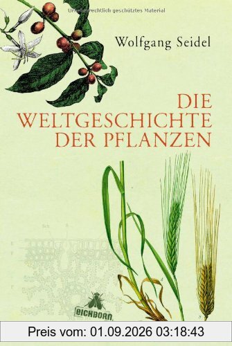 Die Weltgeschichte der Pflanzen