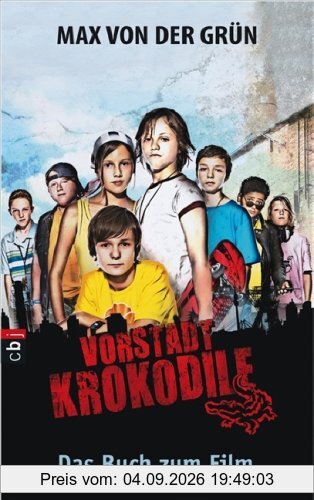 Vorstadtkrokodile: Eine Geschichte vom Aufpassen