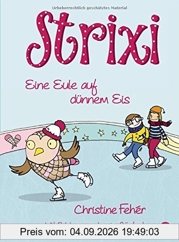 Strixi - Eine Eule auf dünnem Eis: Band 2