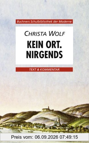 Buchners Schulbibliothek der Moderne: Kein Ort. Nirgends. Mit Materialien: Texte und Interpretationen: 4