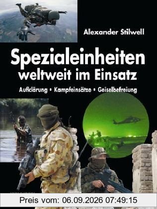 Spezialeinheiten weltweit im Einsatz